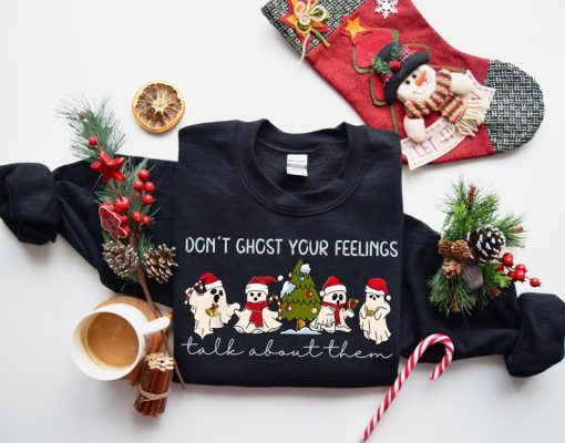 Mental Health Christmas Sweatshirt, Don't Ghost Your Feelings