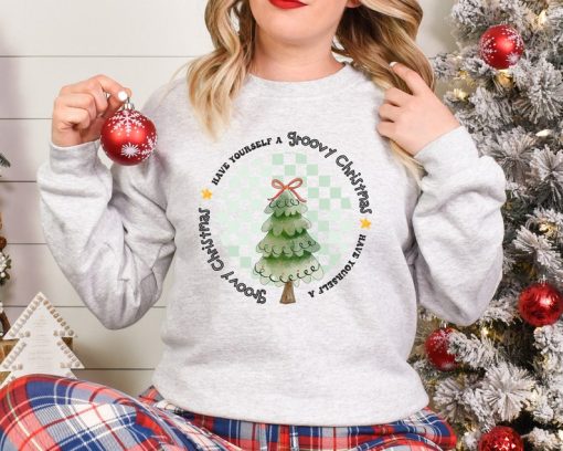 Have Yourself A Groovy Christmas Sweatshirt, Christmas Sweatshirt