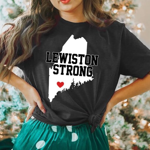 Lewiston Strong, Maine Strong shirt