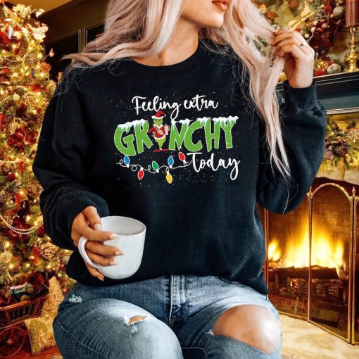 Feeling Extra Grinchy Today Sweatshirt, Santa Grinch Sweatshirt