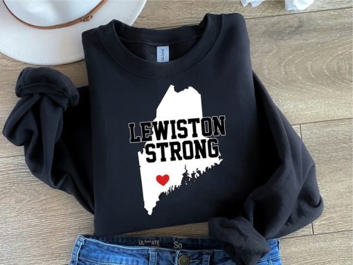 Lewiston Strong, Maine Strong Sweatshirt