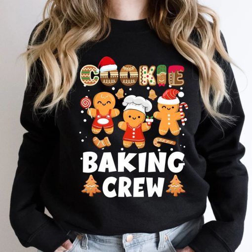 Cookie Baking Crew Christmas Cute Gingerbread Team Sweatshirt Christmas Baking Crews