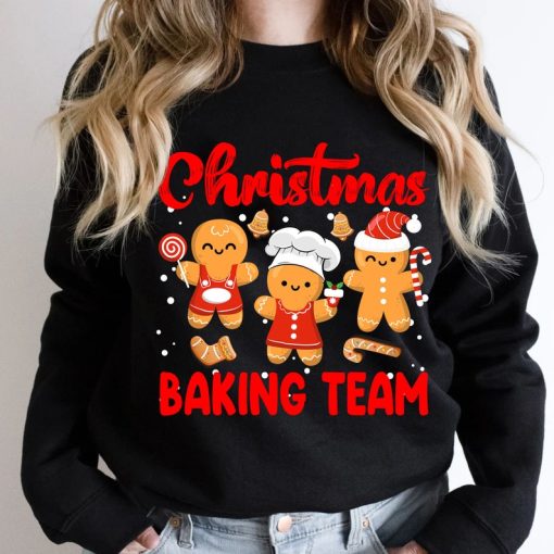 Christmas Baking Team Gingerbread Cookie Lovers Funny Sweatshirt