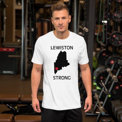 Lewiston Strong tee, support Maine, all net proceeds will go to victims and their families,