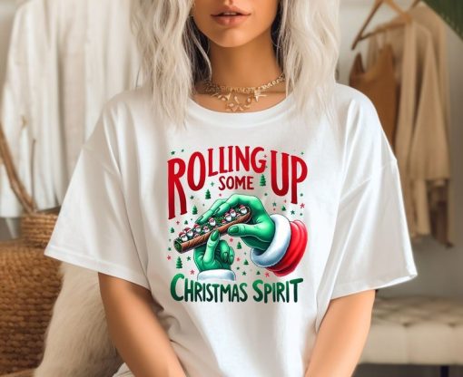 Rolling Up Some Christmas Spirit Tshirt, Christmas T-Shirt