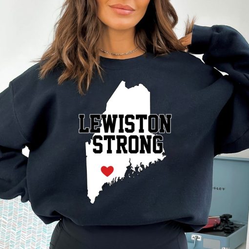 Lewiston Strong, Maine Strong Sweatshirt