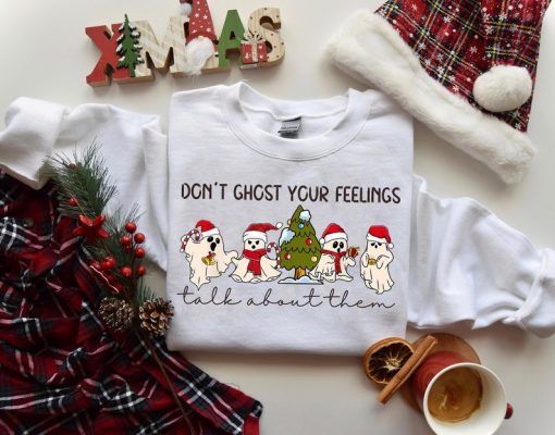 Mental Health Christmas Sweatshirt, Don't Ghost Your Feelings