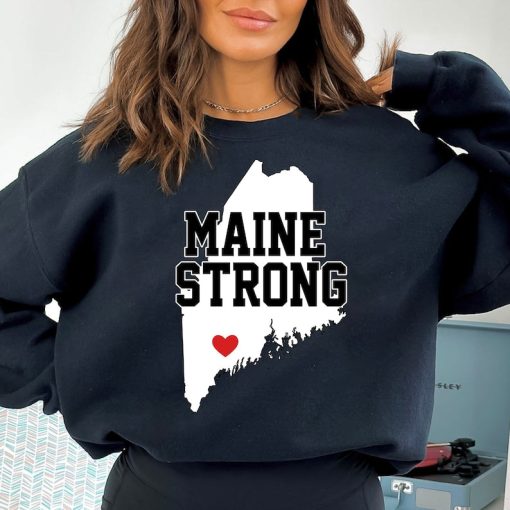 Maine Strong Sweatshirt, Support Maine Sweatshirt