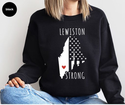 Maine Strong Tees and Sweaters, Lewiston Strong Sweatshirt