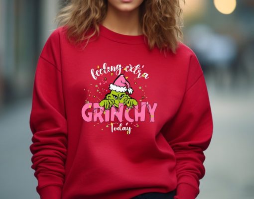 Feeling Extra Grinchy Sweatshirt, Christmas Grinch Sweatshirt