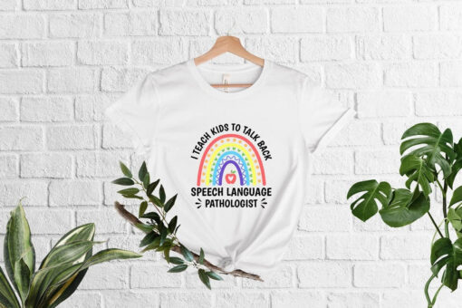 I Teach Kids to Talk Back Shirt, Speech Language Pathologist