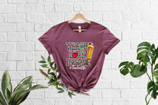 Teach Love Inspire Teacher Life Shirt, Gift For Teacher, Teacher Appreciation