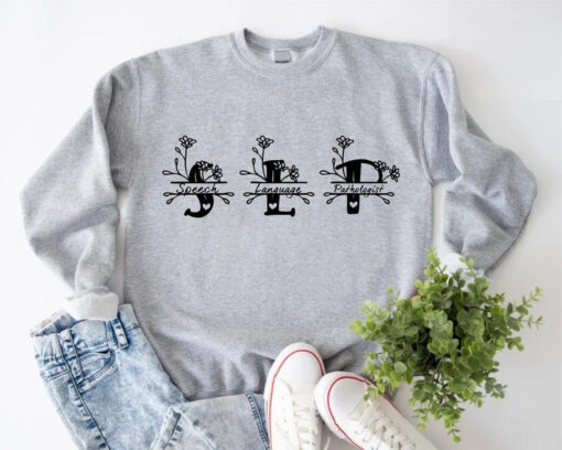 Speech Language Pathologist Sweatshirt