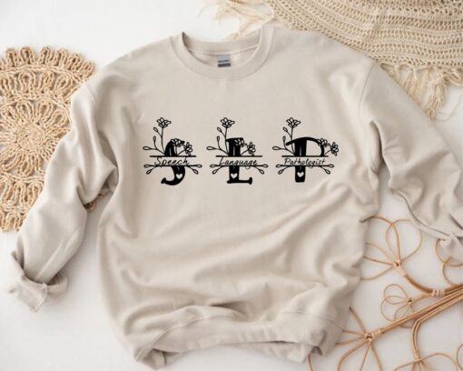 Speech Language Pathologist Sweatshirt