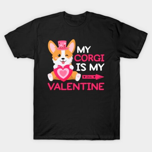 My Corgi Is My Valentine T-Shirt