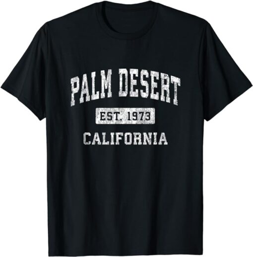 Palm Desert California CA Vintage Established Sports Design T-Shirt