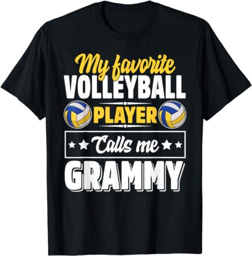 My Favorite Volleyball Player Calls Me Grammy Mother's Day T-Shirt