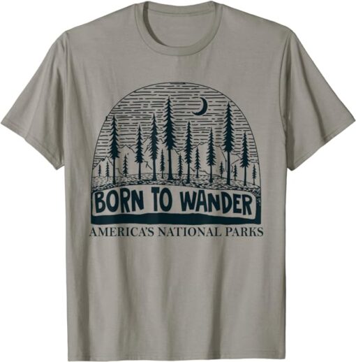 Born To Wander America's National Parks Nature T-Shirt