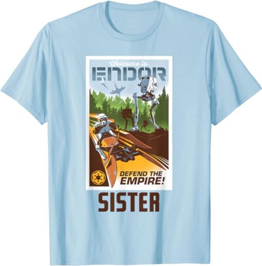 Star Wars Welcome to Endor Matching Family SISTER T-Shirt T-Shirt