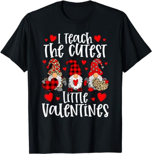 I Teach The Cutest Little Valentines Women Gnome Teachers T-Shirt