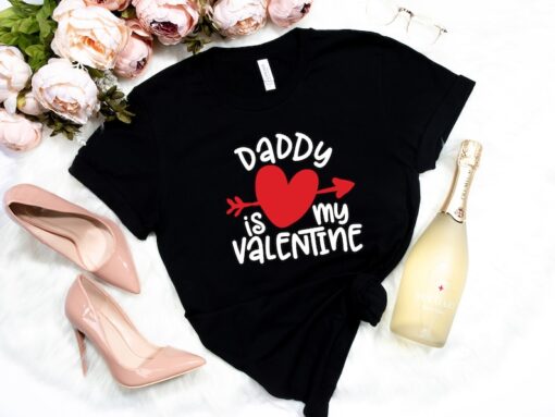 Daddy Is My Valentine Shirt - Valentine's Shirt - Valentine's Day Shirt - Valentine's Day Gift - Love Shirt-Daddy Gift Shirt