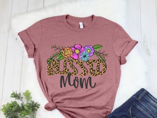 Blessed Mom Shirt, Floral mom Shirt, Mom Life Shirt, Mother’s Day Gift, Mother’s Day Shirt, Mother Shirt, Mama Shirt, Happy Mother’s Day