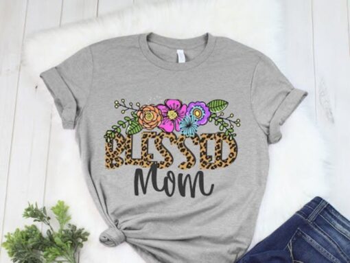 Blessed Mom Shirt, Floral mom Shirt, Mom Life Shirt, Mother’s Day Gift, Mother’s Day Shirt, Mother Shirt, Mama Shirt, Happy Mother’s Day