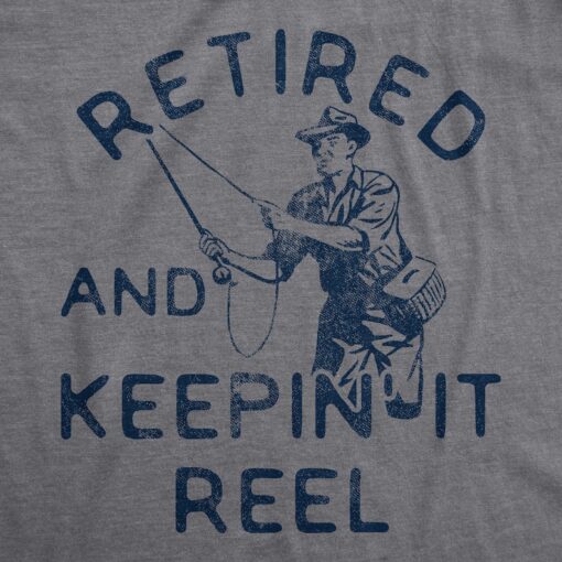 Retirement Mens Fishing Shirt, Funny Grandad Angling Shirt, Offensive Fisherman Gifts, Retired And Keepin' It Reel