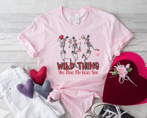 Wild Thing You Make My Heart Sing Shirt,Dancing,Skeletons,Hearts valentines shirt For Women,valentines gift,Gift For Her Valentines Day