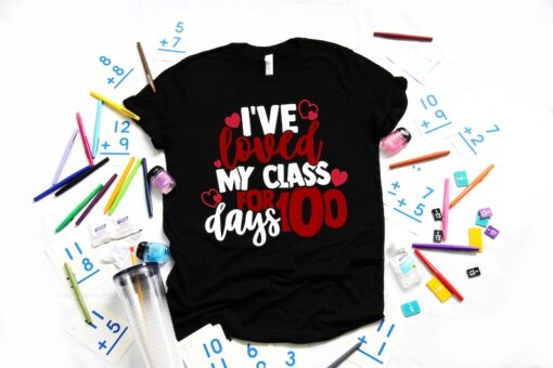 I've Loved My Class For 100 Days Shirt, 100 Days Of School, Teacher Gifts, Teacher Appreciation, 100 Days Brighter