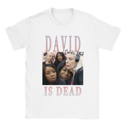 Davids Dead - Big Brother Unisex T-shirt David is dead meme homage tshirt