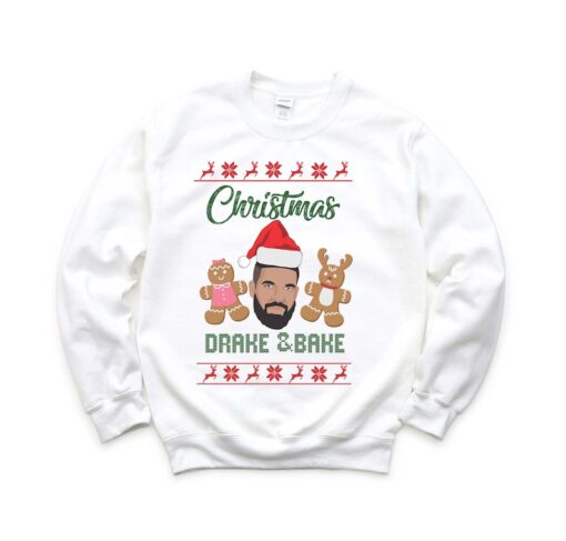 Drake and Bake Christmas Sweater, Drake Ugly Christmas Sweatshirt, Drake Christmas Sweatshirt, Funny Drake Shirt