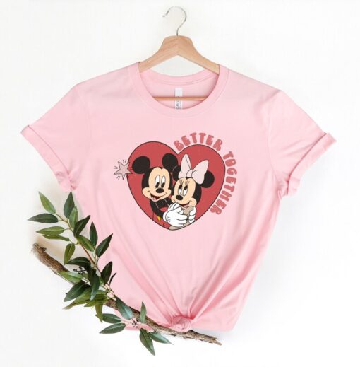 Mickey and Minnie Shirt, Better Together Shirt, Disney Valentine's Day Shirt, Disney Shirt, Disney Couple Shirt, Disney Trip Shirts.