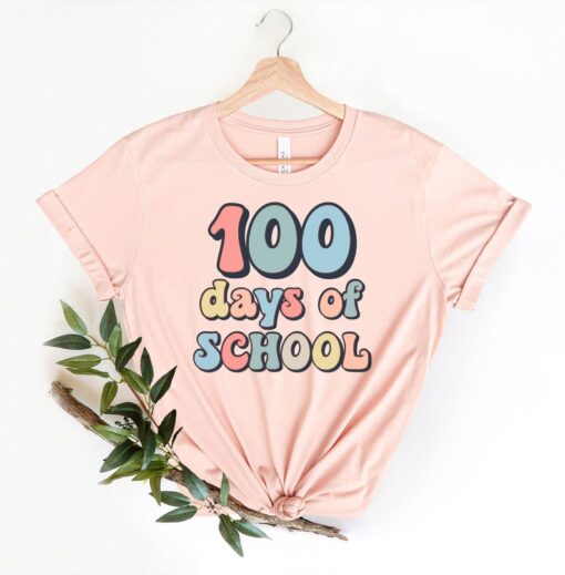 100 Days of School Shirt 100 Days of School Colour , 100 Day Shirt, 100th Day Of School Celebration