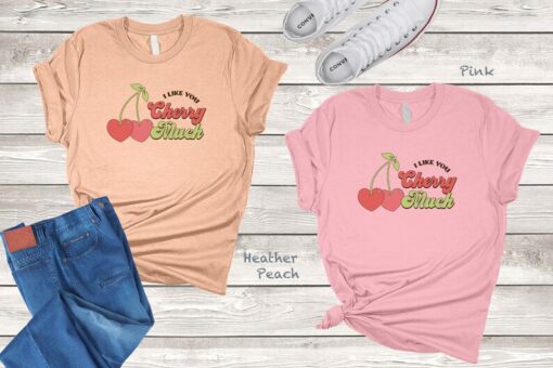 I like you cherry much shirt, Valentine shirt, valentine’s day shirt, retro Valentine shirt