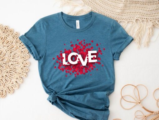 Love Shirt, Valentine's Day Shirt, Cute Love T-shirt, Women Love Shirt, Inspirational Tee, Women Positive Sweatshirt, Gift for Valentine