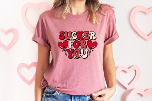 I'm a Sucker For You Shirt, Happy Valentines Sweatshirt, Lollipop Shirt , Valentine's Day Shirt, Gift For Girl, Cute Valentines Shirt