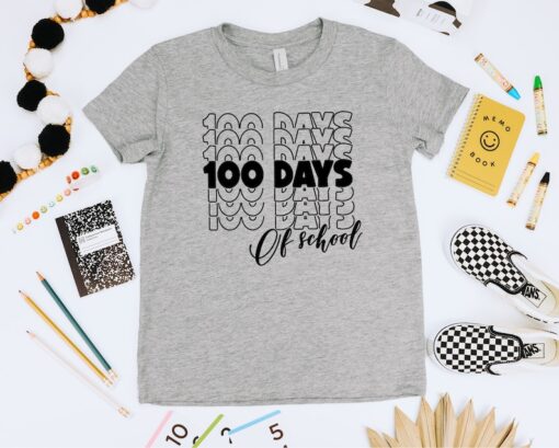 100 Days of School Shirt, 100th Day of School T-shirt, Teacher Appreciation Shirt, Back to School Tee