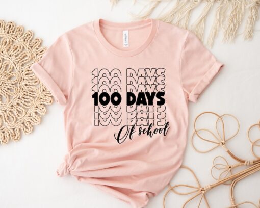 100 Days of School Shirt, 100th Day of School T-shirt, Teacher Appreciation Shirt, Back to School Tee