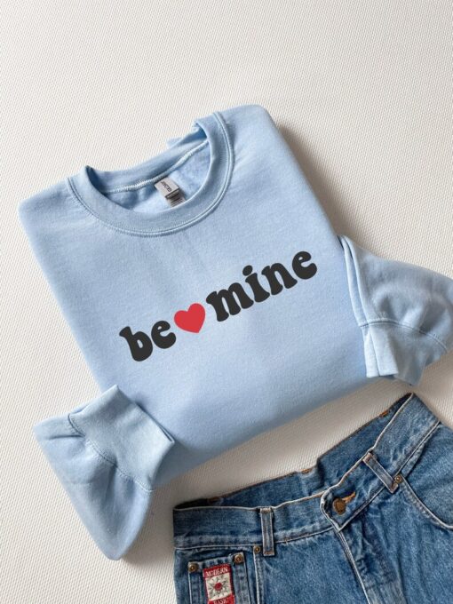 Be Mine Sweatshirt, Heart Shirt, Love Sweatshirt, Couple Matching, Crewneck Sweatshirt, Valentine Shirt, Gift For Valentine