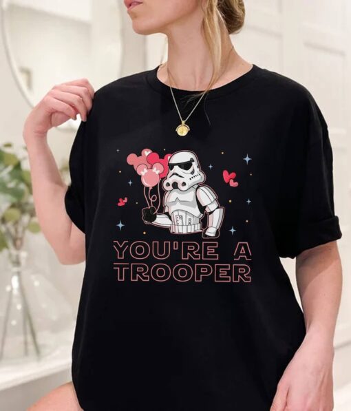 Starwars Stormtrooper Valentine You're A Trooper T-Shirt, Starwars Valentine Shirt, Valentine's Day Shirt, Boyfriend Shirt