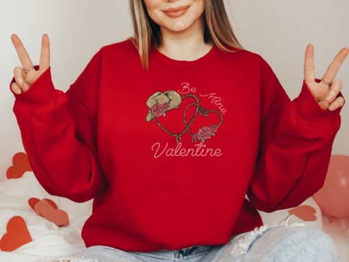 Be Mine Valentine Sweatshirt, Howdy Sweatshirt, Valentine Day Shirt, Sweatshirt For Woman, Couple Shirt, Gift For Wife