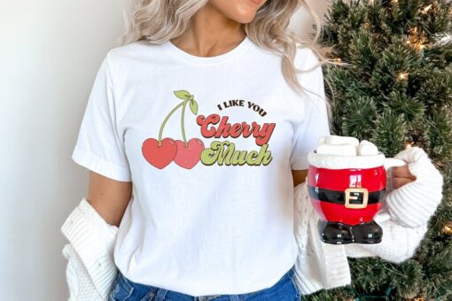 I like you cherry much shirt, Valentine shirt, valentine’s day shirt, retro Valentine shirt