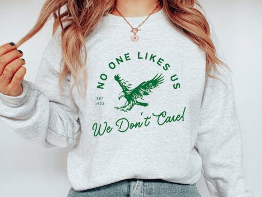 No One Likes Us We Don't Care Crewneck Sweatshirt | Philly Kelly Green | Bird Gang