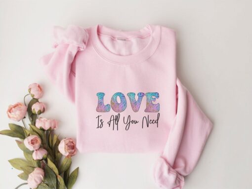 Love Is All You Need Sweatshirt, Couple Sweatshirt, Love Shirt, Sweatshirt For Woman, Vintage Valentine Sweater, Gift Wife