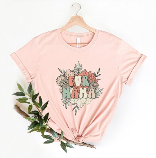 Fur Mama Shirt, Retro Mama Shirt,Mommy Shirt,Gift for Mom,Gift for Her,Mothers Day,Mom Life Shirt,Mom to be Shirt, Mom Life,Mother Life