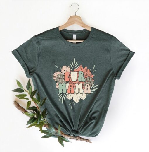 Fur Mama Shirt, Retro Mama Shirt,Mommy Shirt,Gift for Mom,Gift for Her,Mothers Day,Mom Life Shirt,Mom to be Shirt, Mom Life,Mother Life