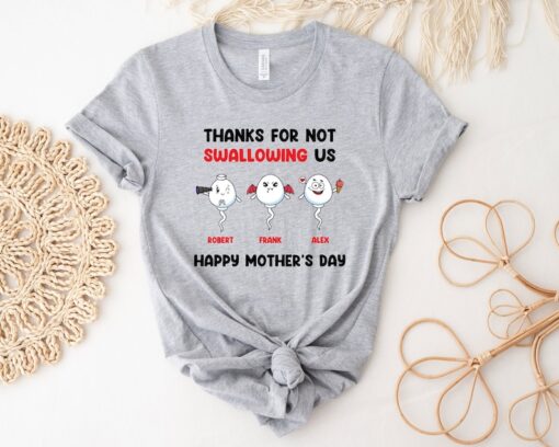 Thanks For Not Swallowing Us Happy Mother's Day Shirt, Personalized Shirt For Mom, Gift For Mother's Day, Funny Shirt, Personalized Gift