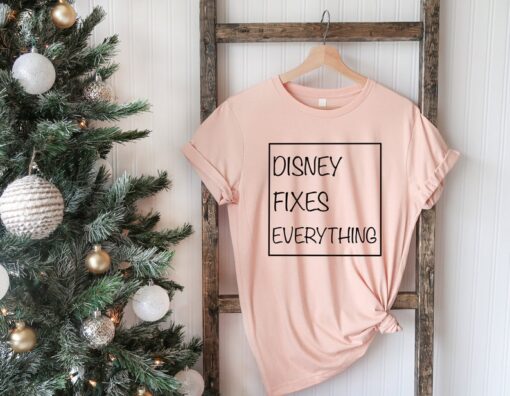 Disney Fixes Everything T-Shirt, Everything is Perfect With Disney Shirt, Disney Trip Shirt, Disney Gift Shirt, Disney Vacation Tee