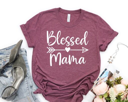 Blessed Mama Shirt, Mom Life Shirt, Mother T-Shirt, Cute Mom Shirt, Cute Mom Gift, Mothers Day Gift, New Mom Gift